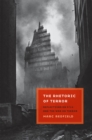 The Rhetoric of Terror : Reflections on 9/11 and the War on Terror - Book