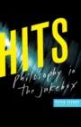 Hits : Philosophy in the Jukebox - Book