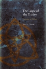 The Logic of the Trinity : Augustine to Ockham - Book
