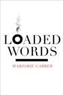Loaded Words - Book