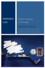 Sensible Life : A Micro-ontology of the Image - eBook