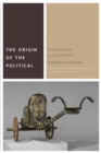 The Origin of the Political : Hannah Arendt or Simone Weil? - eBook