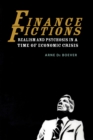 Finance Fictions : Realism and Psychosis in a Time of Economic Crisis - Book