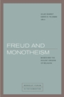 Freud and Monotheism : Moses and the Violent Origins of Religion - Book
