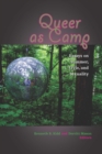 Queer as Camp : Essays on Summer, Style, and Sexuality - Book