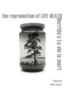 The Reproduction of Life Death : Derrida's La vie la mort - eBook
