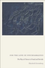 For the Love of Psychoanalysis : The Play of Chance in Freud and Derrida - eBook