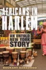 Africans in Harlem : An Untold New York Story - eBook
