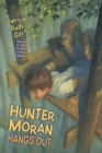 Hunter Moran Hangs Out - eBook