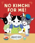No Kimchi For Me! - Book