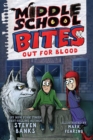 Middle School Bites 3: Out for Blood - eBook