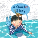 A Quieter Story - Book
