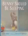 Bunny Should Be Sleeping - Book