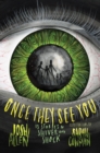 Once They See You : 13 Stories to Shiver and Shock - Book