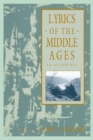 Lyrics of the Middle Ages : An Anthology - Book