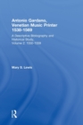 Antonio Gardano, Venetian Music Printer, 1538-1569 : A Descriptive Bibliography and Historical Study, 1550-1559 - Book