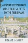 Roman Commentary on St. Paul's Letter to the Philippians - Book