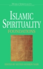 Islamic Spirituality : Foundations - Book