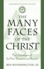 Many Faces of Christ : The Christologies of the New Testament and Beyond - Book