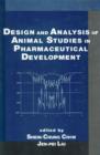 Design and Analysis of Animal Studies in Pharmaceutical Development - Book