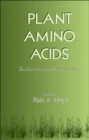 Plant Amino Acids : Biochemistry and Biotechnology - Book