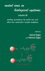 Metal Ions in Biological Systems : Volume 38: Probing of Proteins by Metal Ions and Their Low-Molecular-Weight Complexes - Book