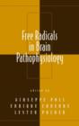 Free Radicals in Brain Pathophysiology - Book