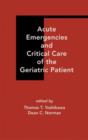 Acute Emergencies and Critical Care of the Geriatric Patient - Book