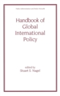 Handbook of Global International Policy - Book