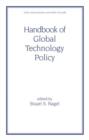 Handbook of Global Technology Policy - Book