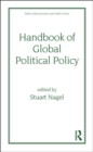 Handbook of Global Political Policy - Book