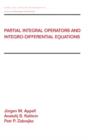 Partial Integral Operators and Integro-Differential Equations : Pure and Applied Mathematics - Book
