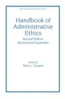 Handbook of Administrative Ethics - Book
