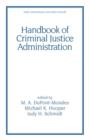Handbook of Criminal Justice Administration - Book