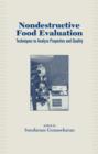 Nondestructive Food Evaluation : Techniques to Analyze Properties and Quality - Book