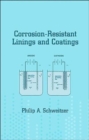 Corrosion-Resistant Linings and Coatings - Book