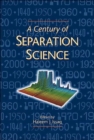 A Century of Separation Science - Book