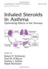 Inhaled Steroids in Asthma : Optimizing Effects in the Airways - Book