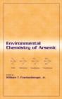 Environmental Chemistry of Arsenic - Book