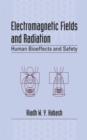 Electromagnetic Fields and Radiation : Human Bioeffects and Safety - Book