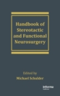 Handbook of Stereotactic and Functional Neurosurgery - Book