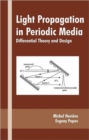 Light Propagation in Periodic Media : Differential Theory and Design - Book