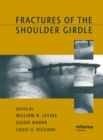 Fractures of the Shoulder Girdle - Book