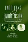 Endoleaks and Endotension : Current Consensus on Their Nature and Significance - Book