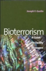 Bioterrorism : A Guide for Facility Managers - Book