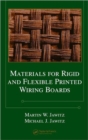 Materials for Rigid and Flexible Printed Wiring Boards - Book