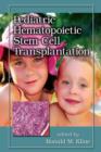 Pediatric Hematopoietic Stem Cell Transplantation - Book
