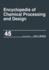 Encyclopedia of Chemical Processing and Design : Volume 45 - Project Progress Management to Pumps - Book