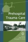 Prehospital Trauma Care - eBook