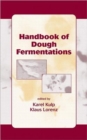 Handbook of Dough Fermentations - Book